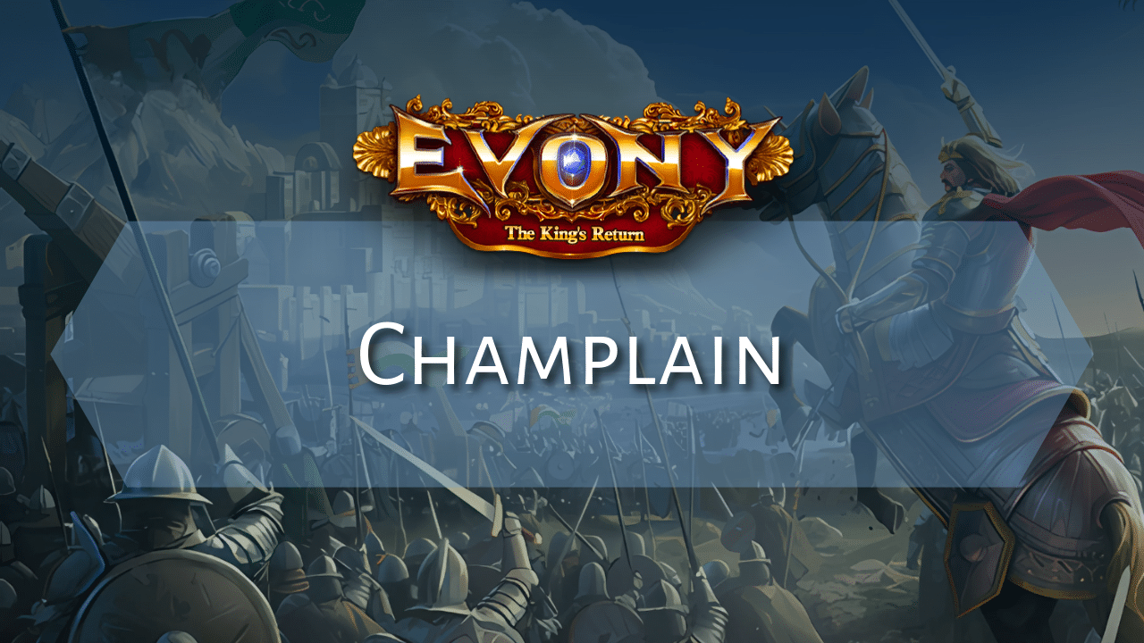 Complete Evony Champlain Guide - Theria Games