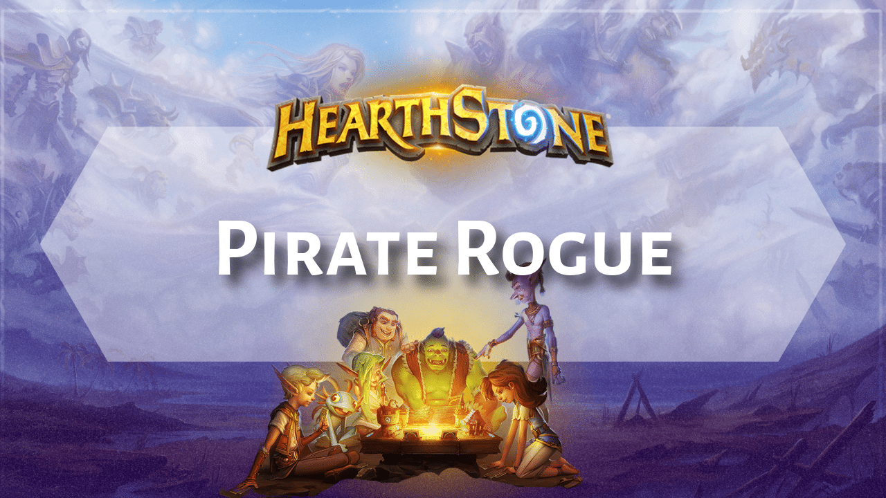 Hearthstone Pirate Rogue - Theria Games