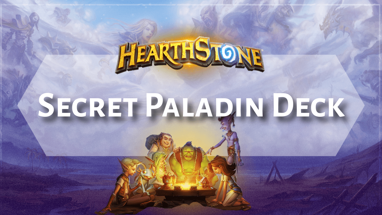 Hearthstone Secret Paladin Deck - Theria Games