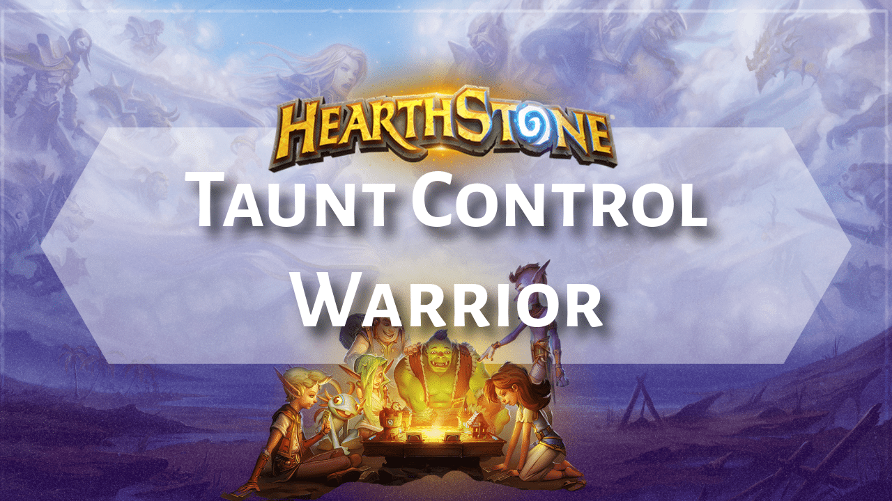 Hearthstone Taunt Control Warrior - Theria Games