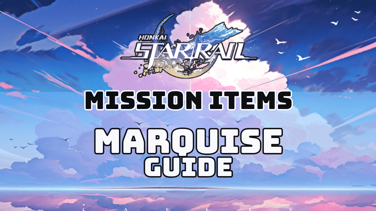 Honkai Star Rail Marquise Guide