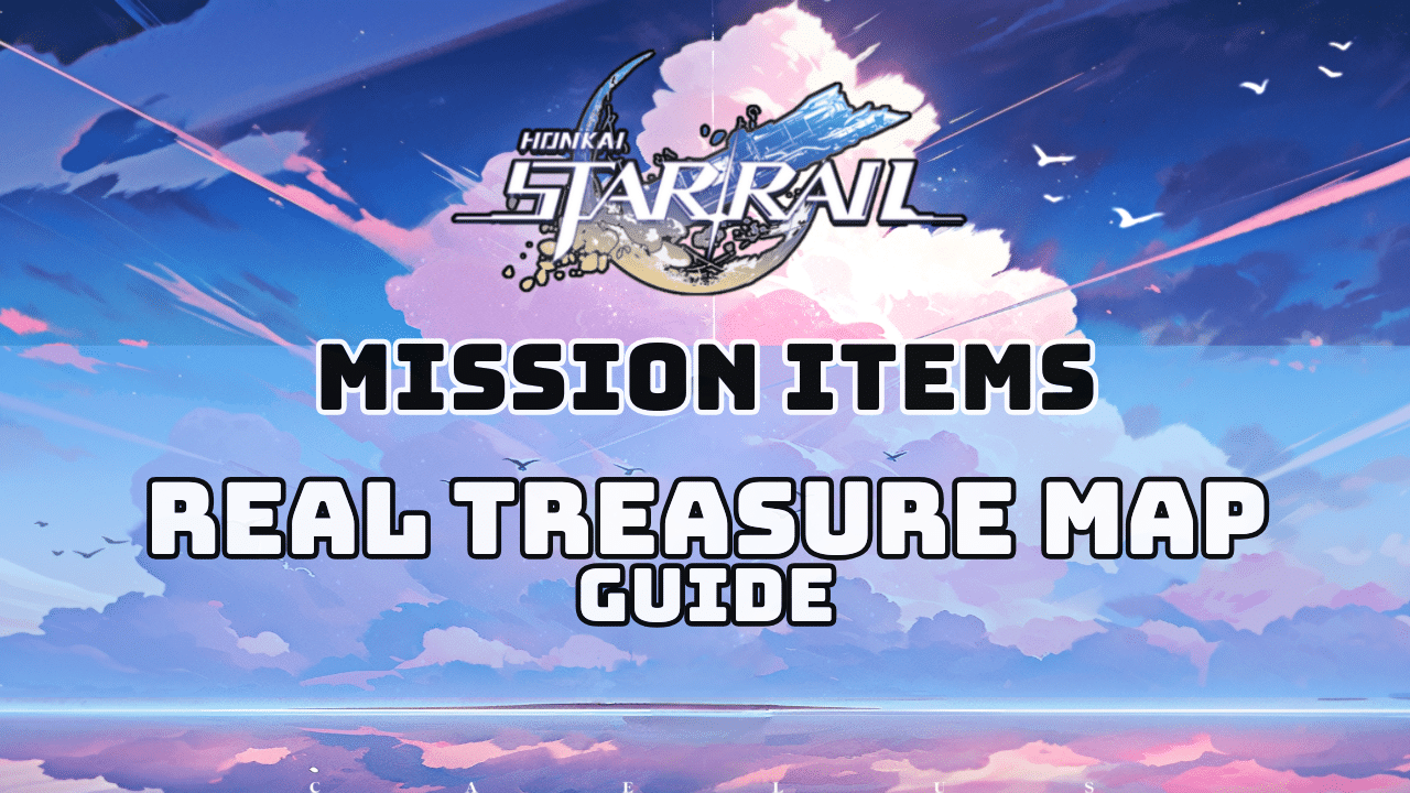 Honkai Star Rail Real Treasure Map Guide