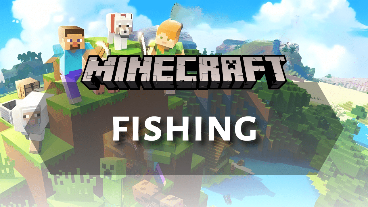 Minecraft Bedrock Fishing Guide - Theria Games