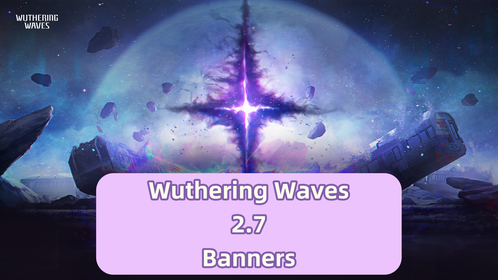 Wuthering Waves 2.7 Banners Leaked! Lupa & Cartethyia Rerun!