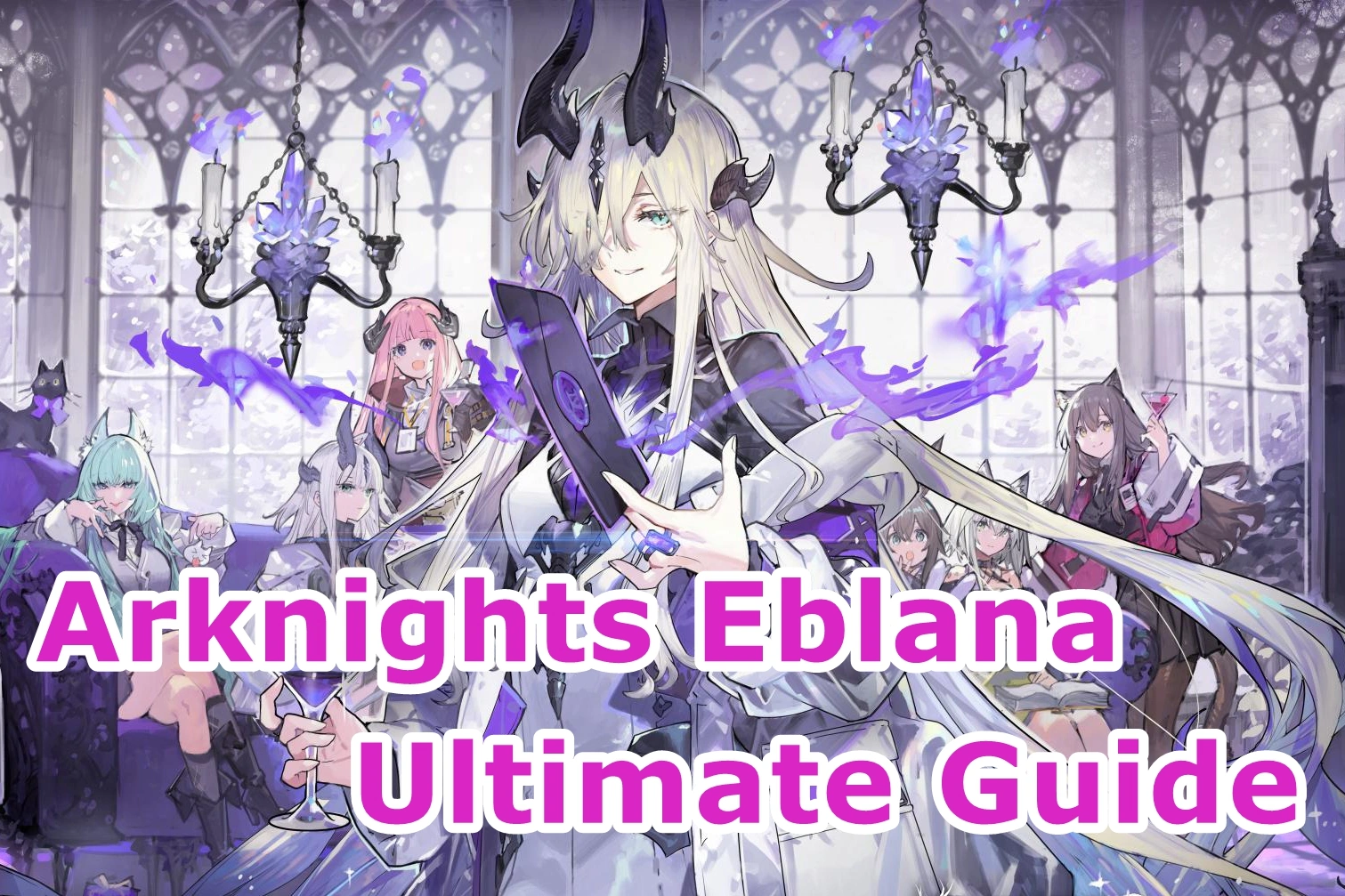 Arknights Eblana Ultimate Guide: Skills, Lore, and How to Unlock