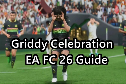 How to Do the Griddy Celebration in EA FC 26: Complete Guide