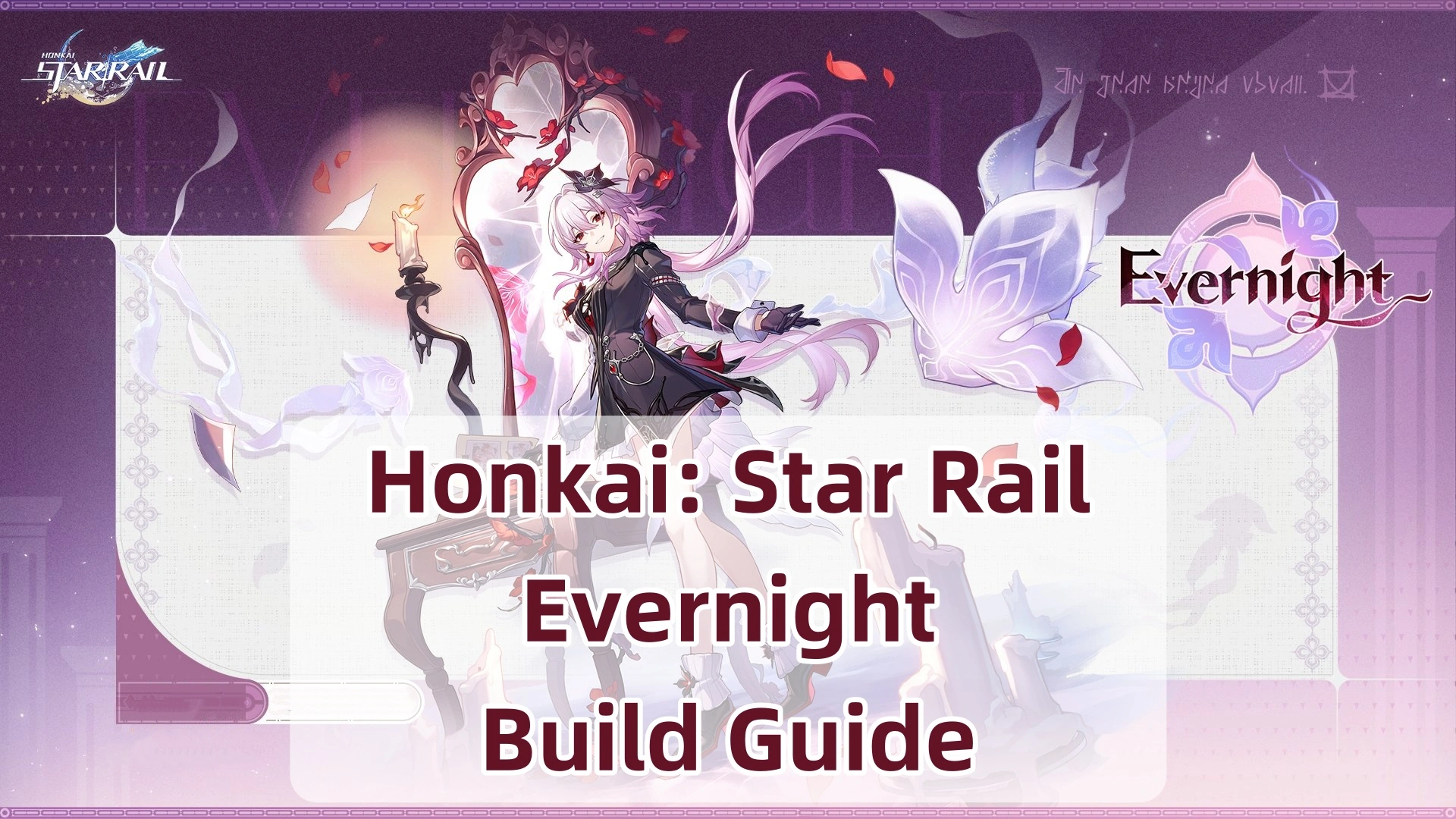Evernight Best Build, Light Cones & Teams | Honkai: Star Rail