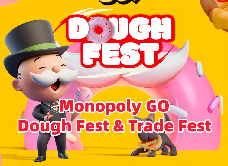 Monopoly GO! First-Ever Dough Fest & Trade Fest
