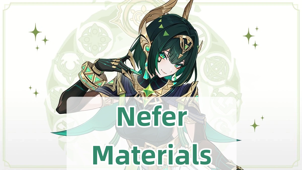 Nefer Ascension, Weapon & Talent Materials | Genshin Impact