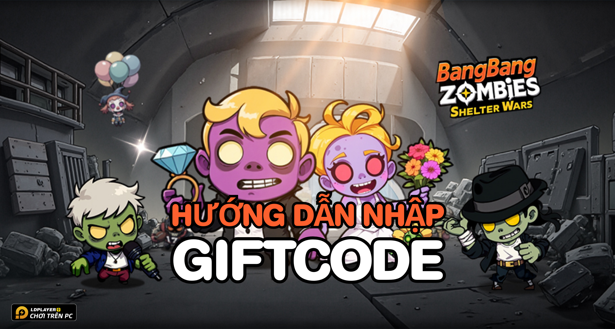 Full bộ code BangBang Zombie: Chiến Shelter - Hướng dẫn cách nhập chi tiết