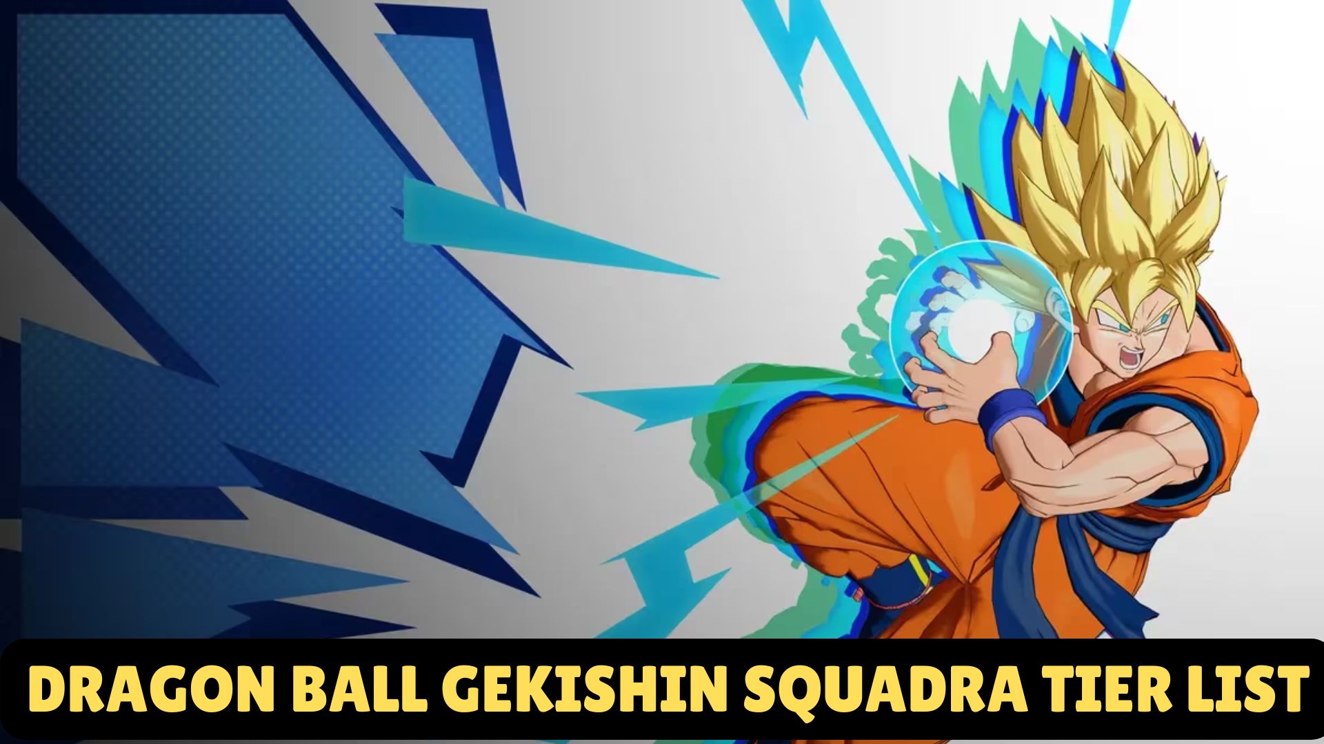 DRAGON BALL GEKISHIN SQUADRA Tier List September 2025 - Select The Best Character