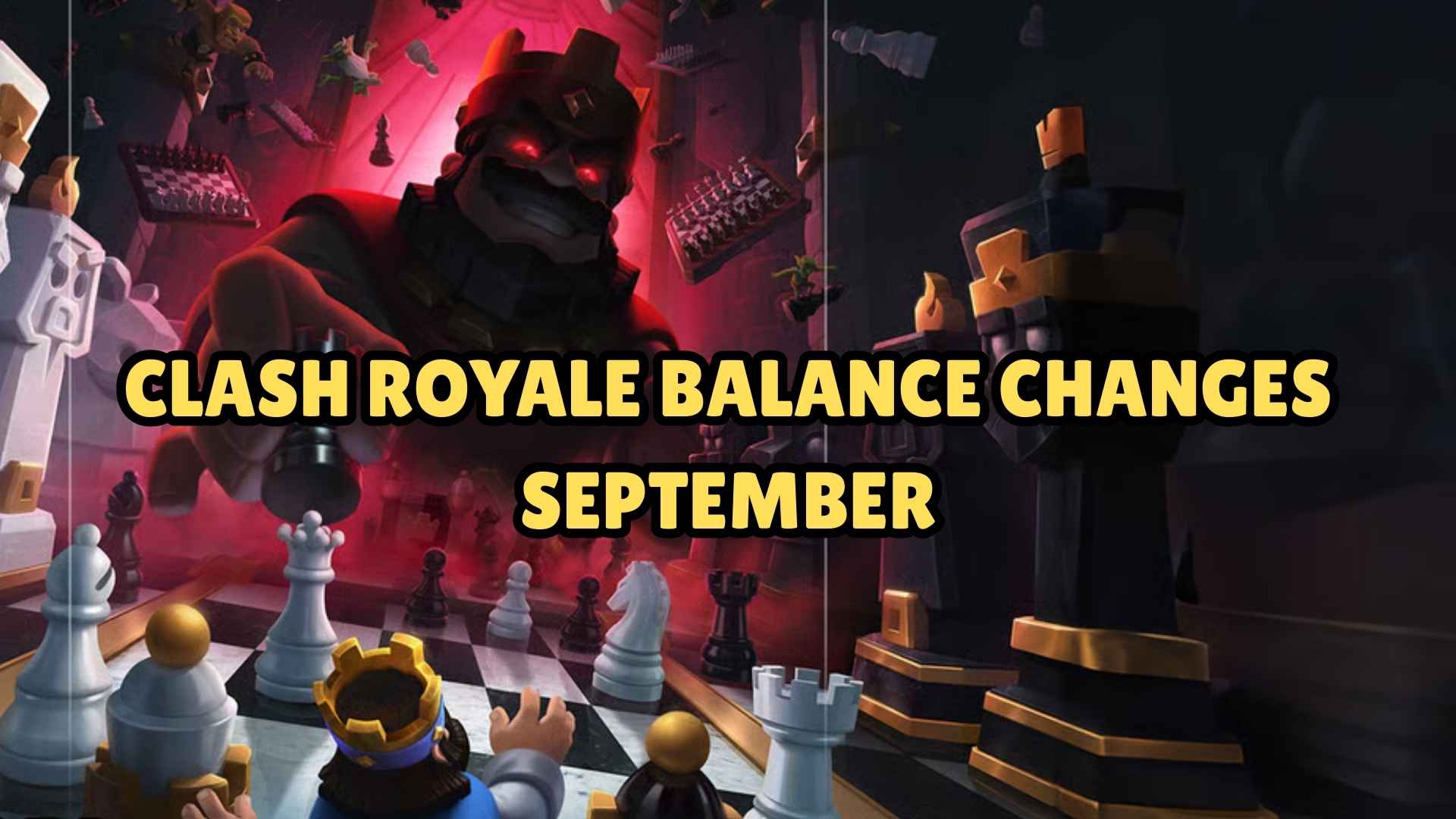 Clash Royale Balance Changes September 2025 Guide
