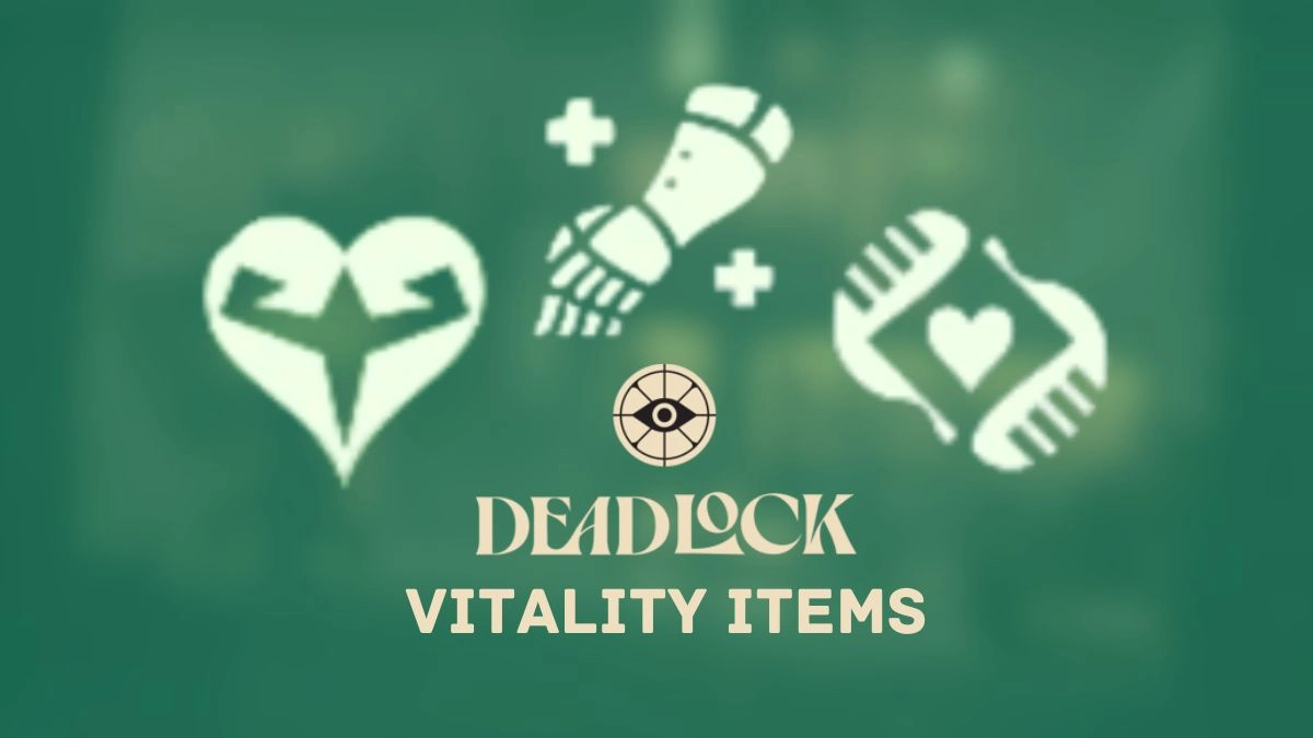 All Vitality Items in Deadlock: Complete Stats and Effects