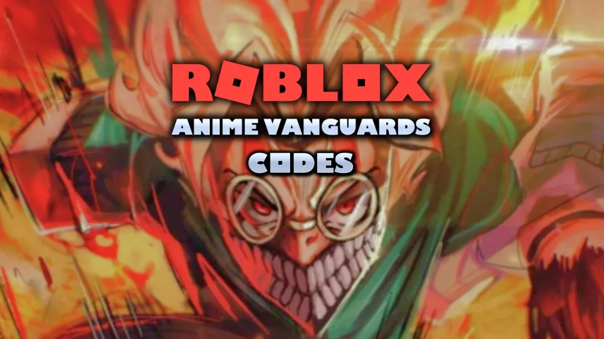 Roblox Anime Vanguards Codes (June 2025) - TechWiser