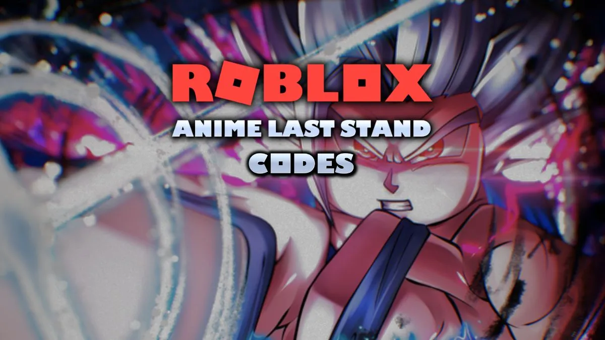 Roblox Anime Last Stand Codes (June 2025) - TechWiser