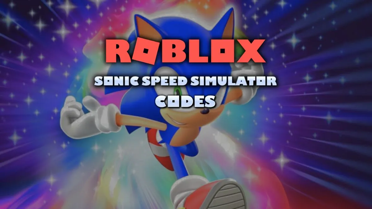 Roblox Sonic Speed Simulator Codes (June 2025) - TechWiser