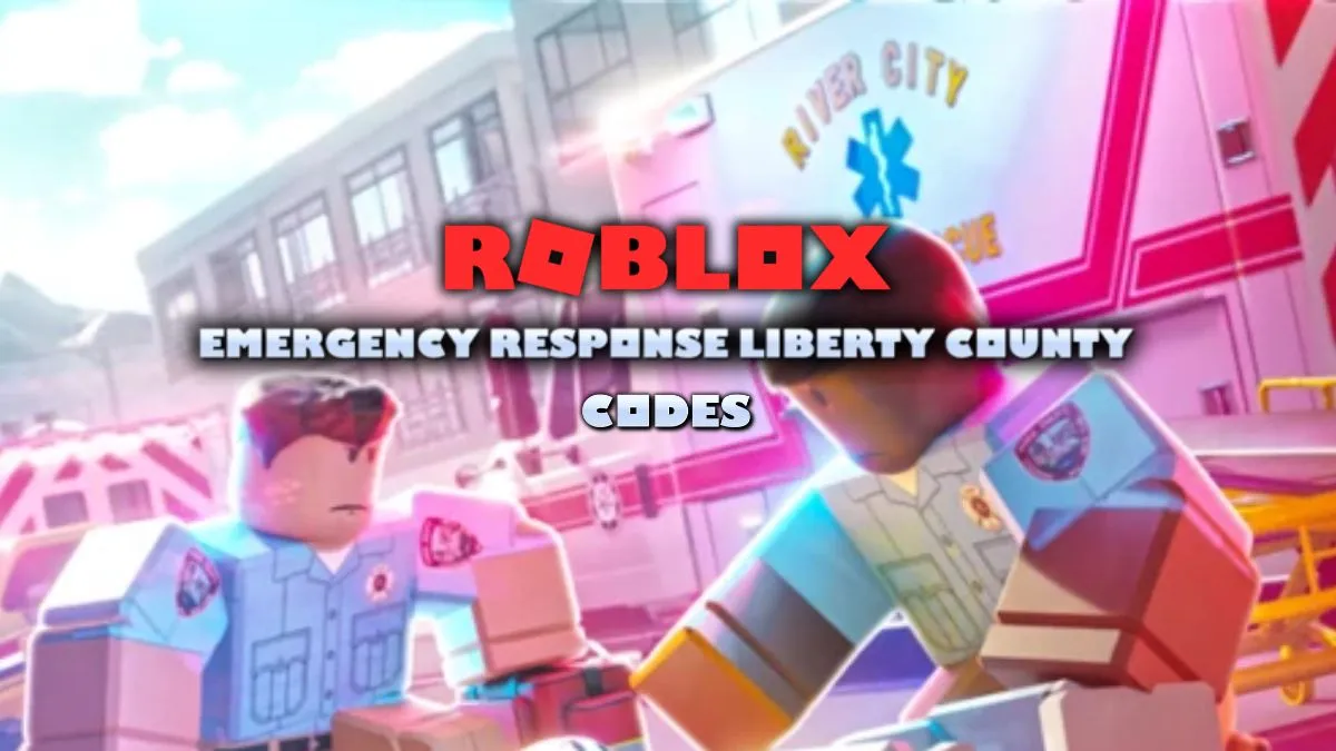 Roblox Emergency Response Liberty County Codes (September 2025)
