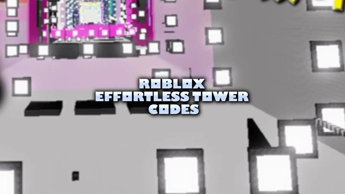 Roblox Effortless Tower Codes (September 2025)
