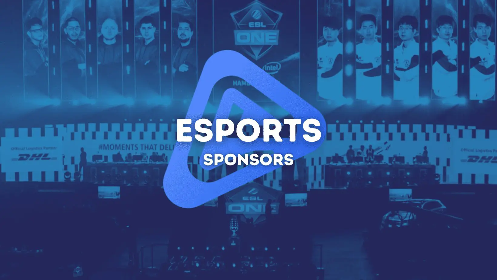 Biggest Esports Sponsorships - 5 Incredible Sponsors
