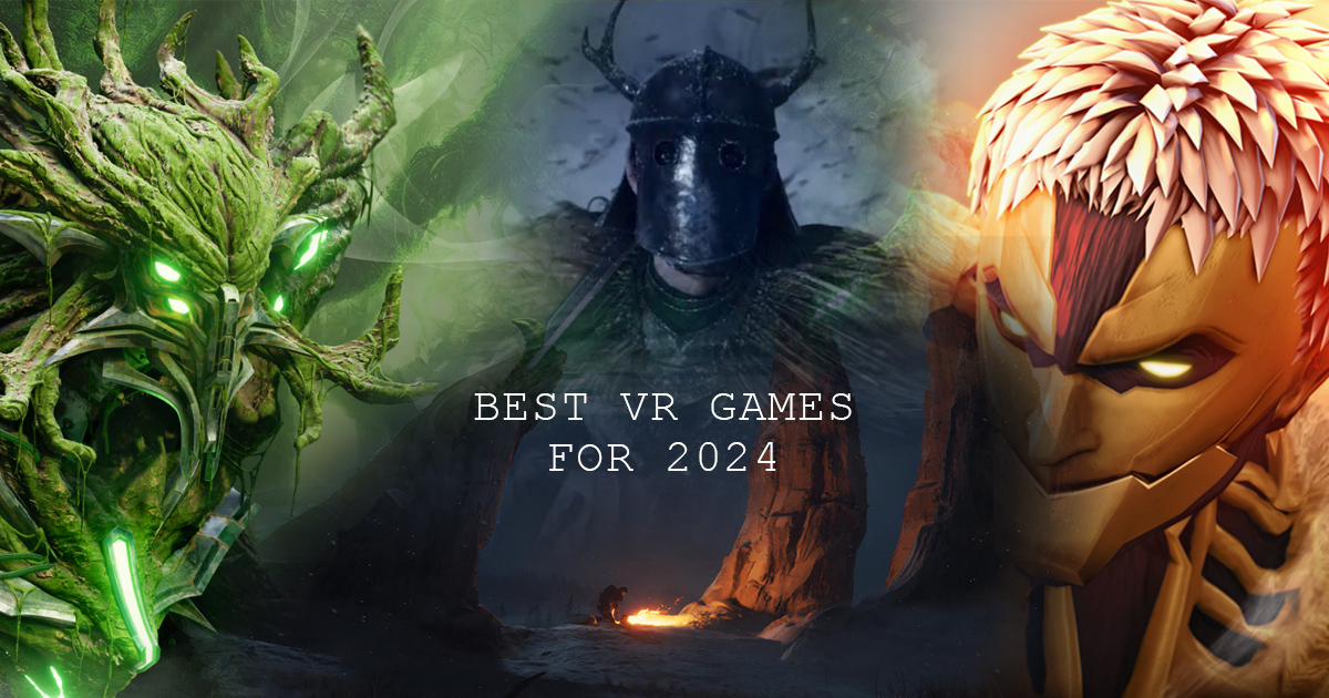 The Best Virtual Reality (VR) Games for 2024