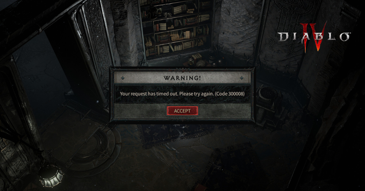 Diablo 4 Code 30008: Explanation and How To Fix