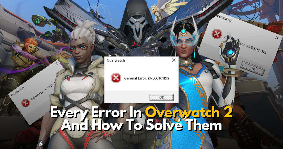 Every Error In Overwatch 2 And How To Solve Them