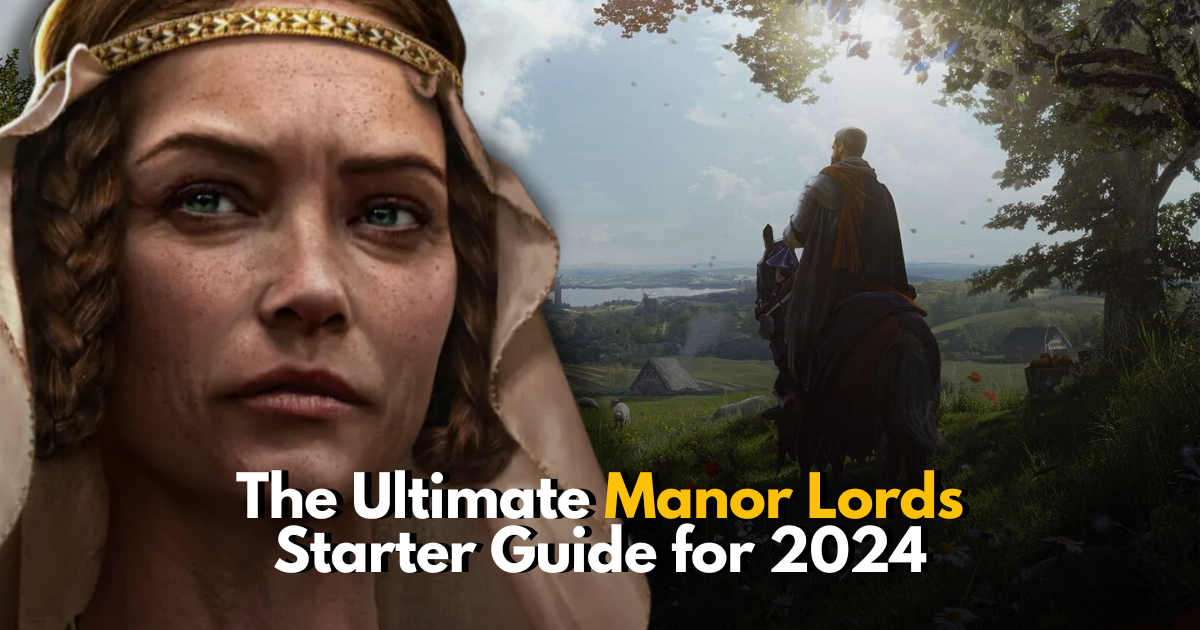The Ultimate Manor Lords Starter Guide for 2024