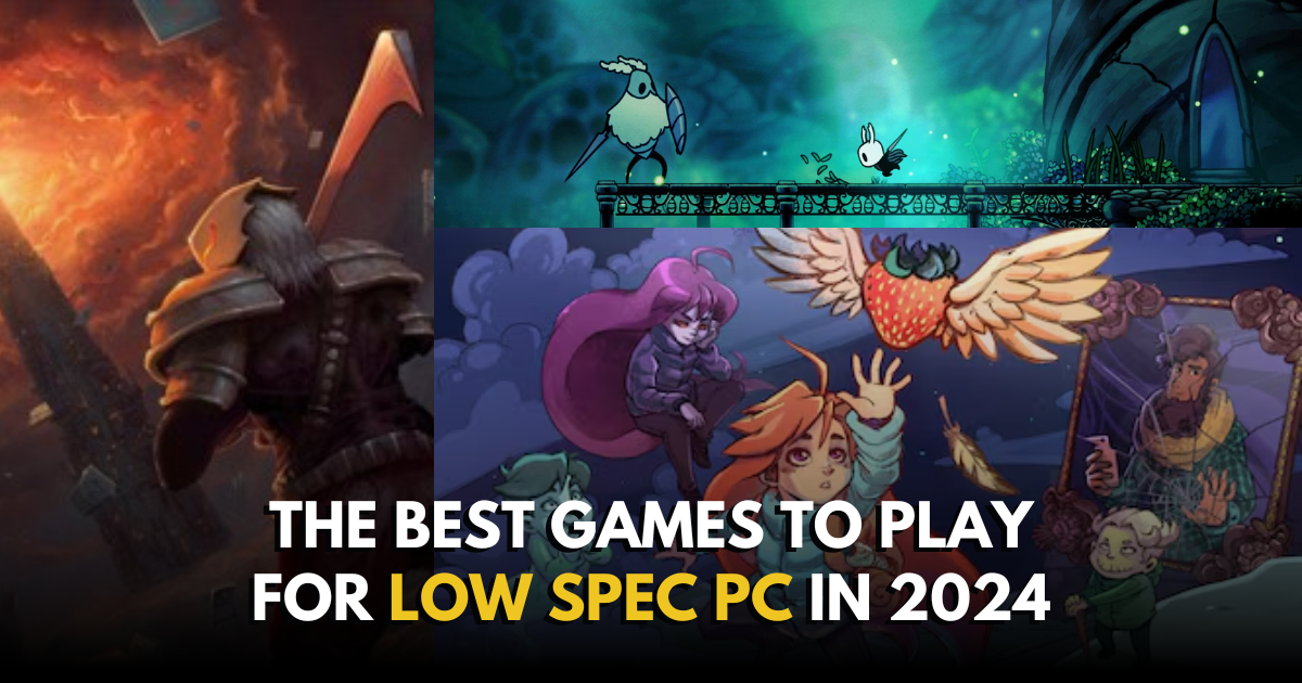 The BEST Games To Play For Low Spec PC in 2024