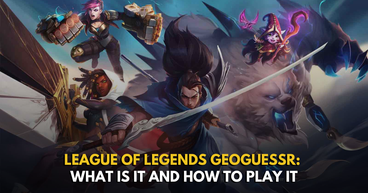 League of Legends Geoguessr: What is it and How to play it