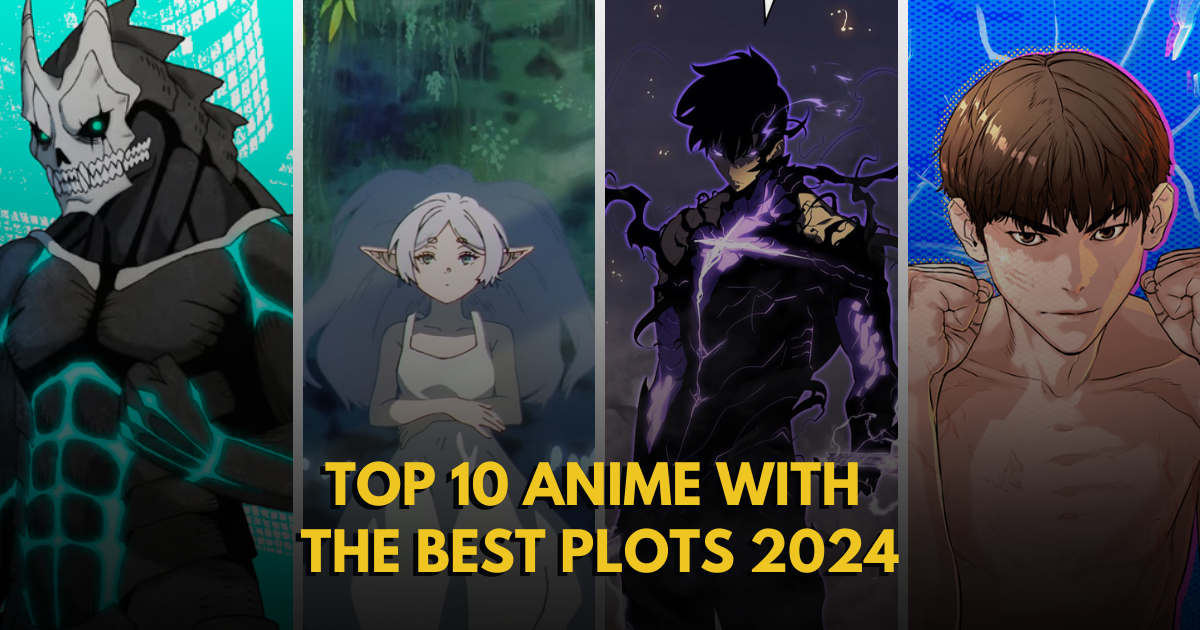 Top 10 Anime With The BEST PLOTS 2024