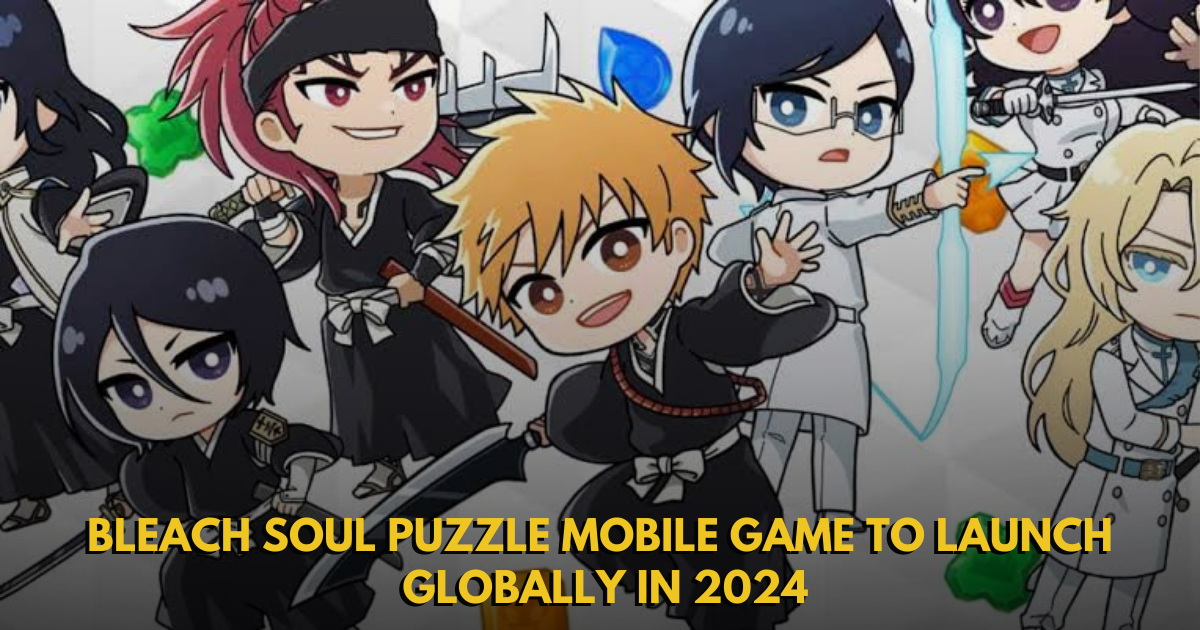 Bleach Soul Puzzle Mobile Game To Launch Globally in 2024