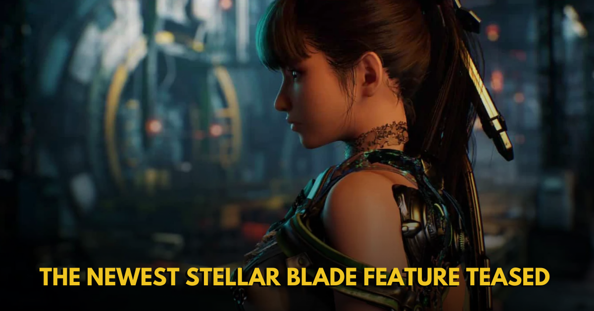 The Newest Stellar Blade Feature Teased