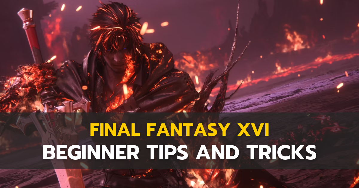 Final Fantasy XVI BEGINNER Tips and Tricks