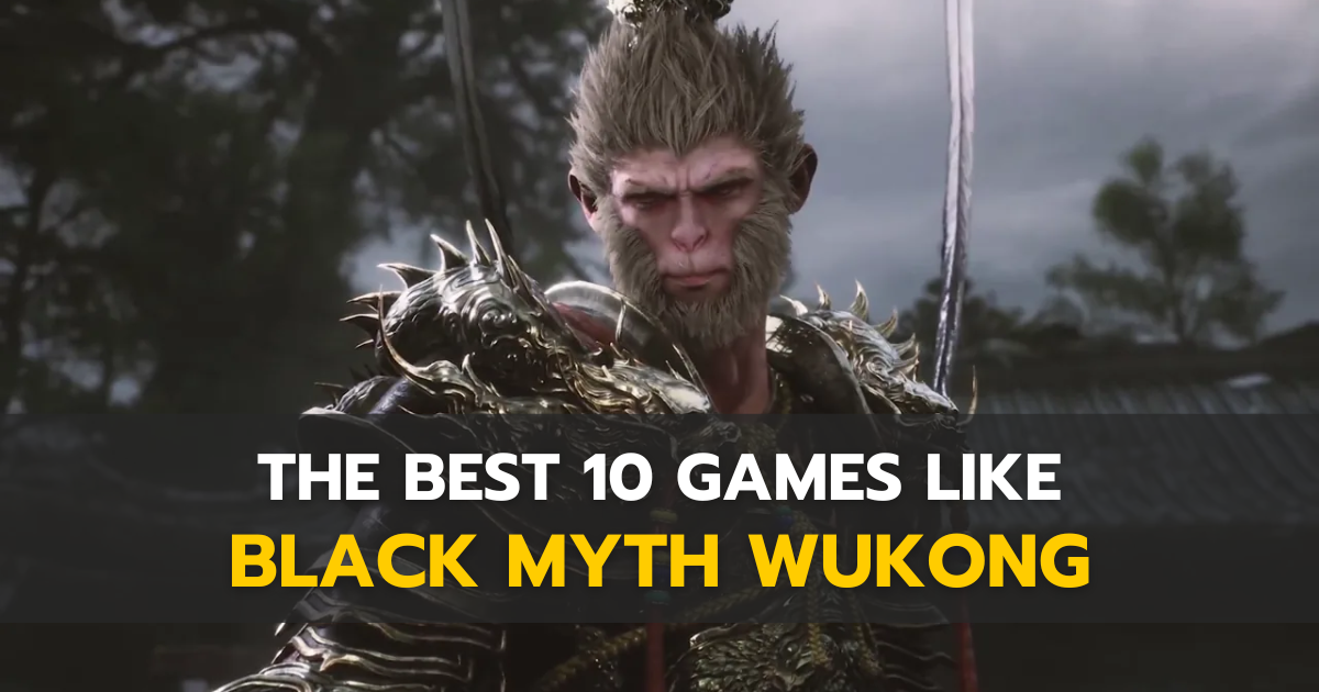 The BEST 10 Games Like Black Myth Wukong 2024