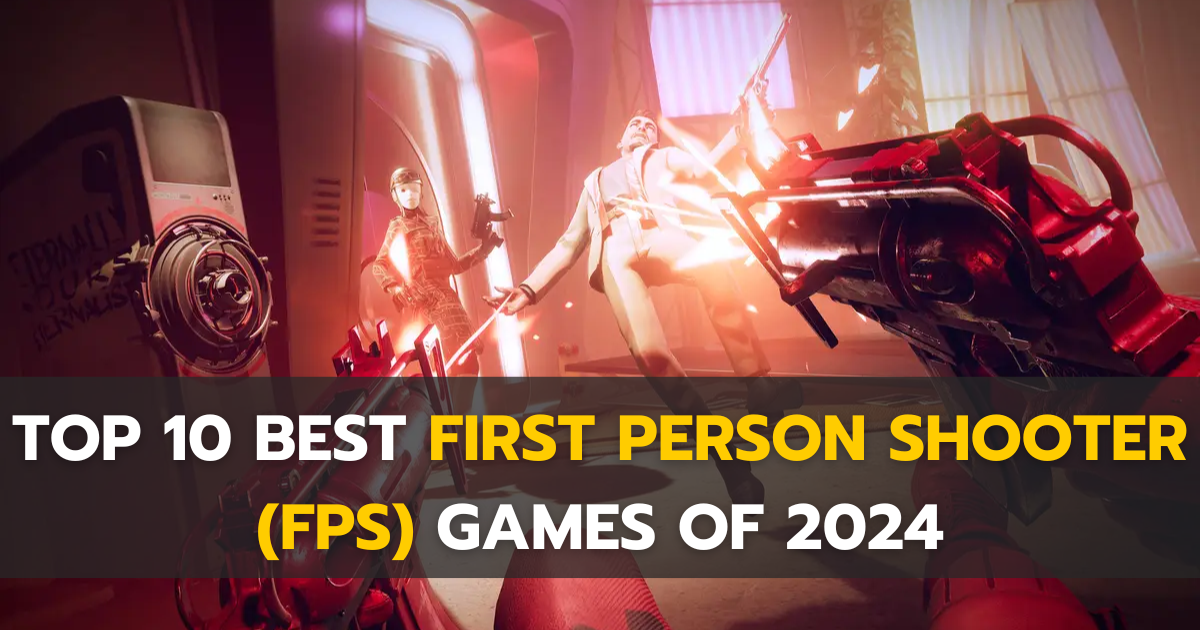 Top 10 BEST First Person Shooter (FPS) Games of 2024
