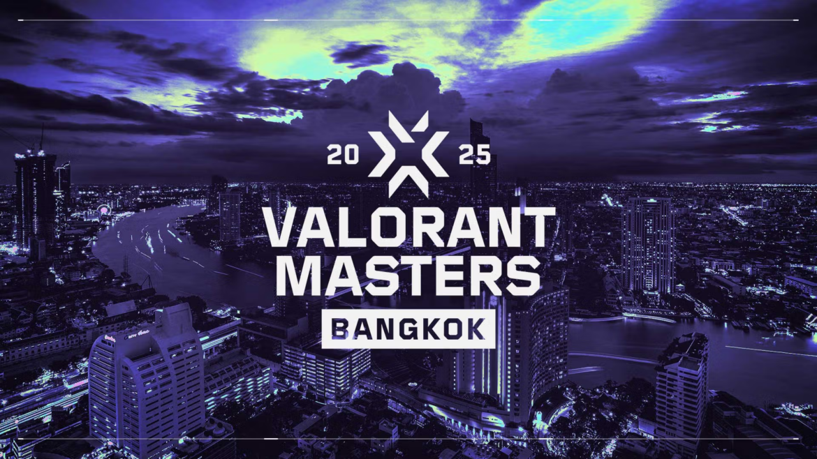 VCT Bangkok Preview: Top Teams Set for an Intense Showdown!