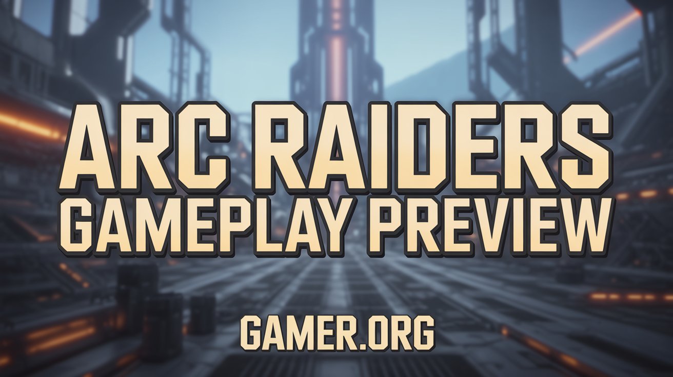 Inside Arc Raiders: Early Look at Gameplay, Maps, and Enemies