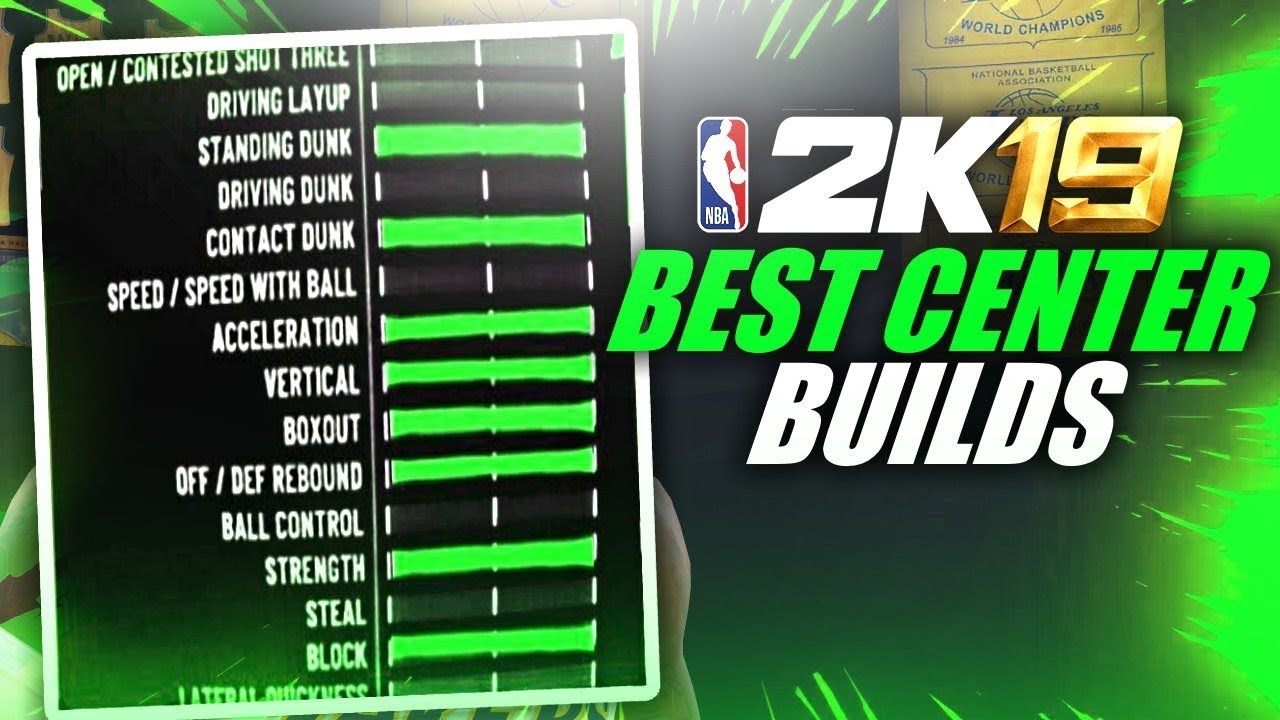 NBA 2K19 MyCareer Guide - The Best Centre Builds - GamePretty