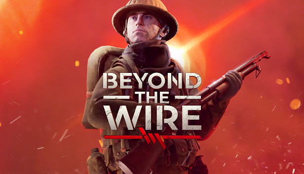 Beyond The Wire: Beginners' Guide - GamePretty