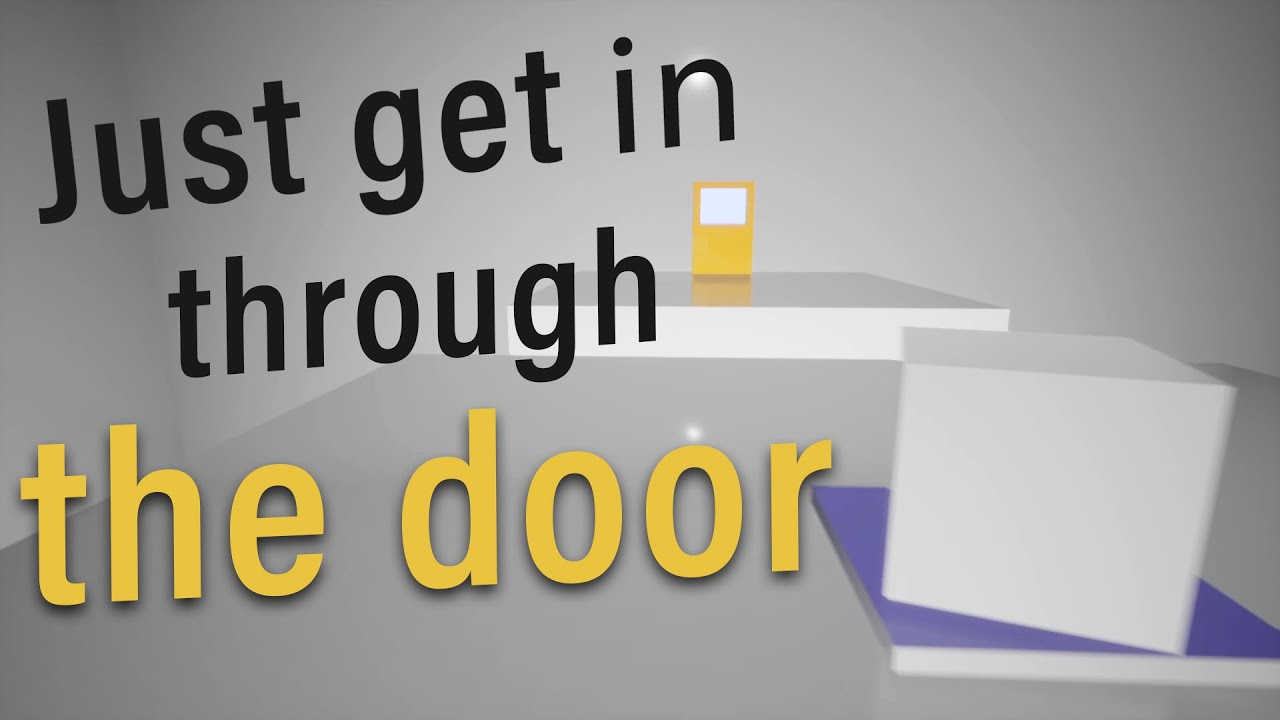 Just get in through the door Full Walkthrough (All Levels) - GamePretty