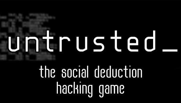 Untrusted: FAQ for Beginners - GamePretty