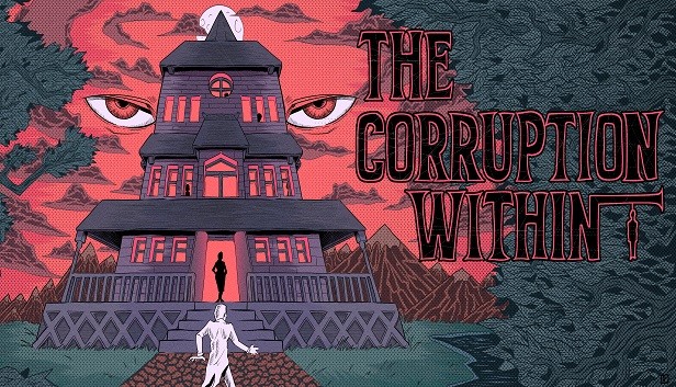 The Corruption Within Walkthrough (100% Achievement Guide) - GamePretty