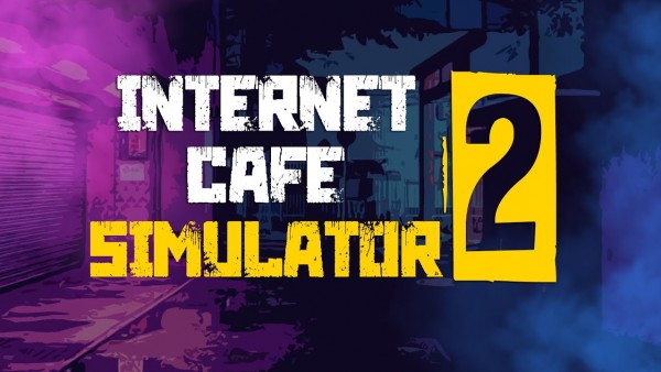 Internet Cafe Simulator 2: 100% Achievement & Getting $100,000 Quickly - GamePretty