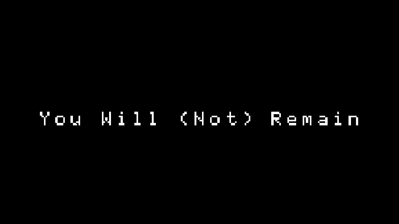 You Will (Not) Remain Walkthrough & Achievement Guide - GamePretty