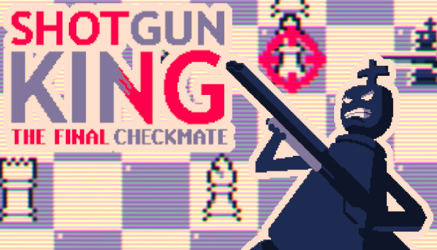 Shotgun King The Final Checkmate: Card Review and Enemy Guide - GamePretty