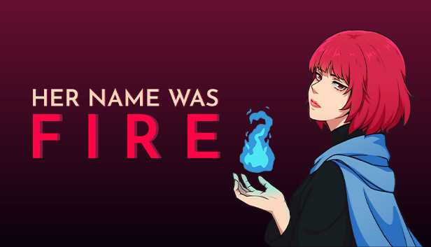 Her Name Was Fire: 100% Achievement Guide - GamePretty