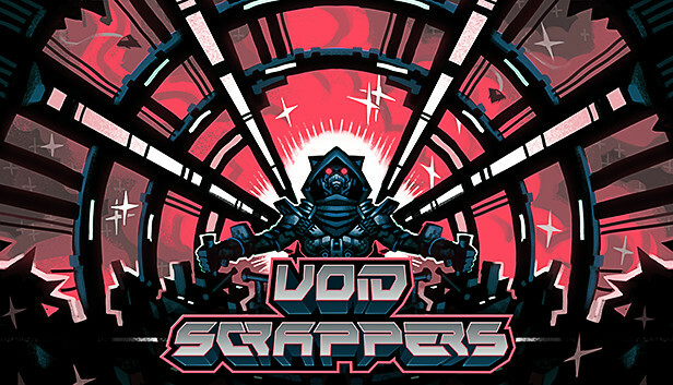 Void Scrappers Guide (Basics, Weapons, Chracters, Scrap Upgrades and etc) - GamePretty