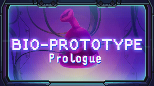 Bio Prototype Prologue: Simple Guide for New Players - GamePretty