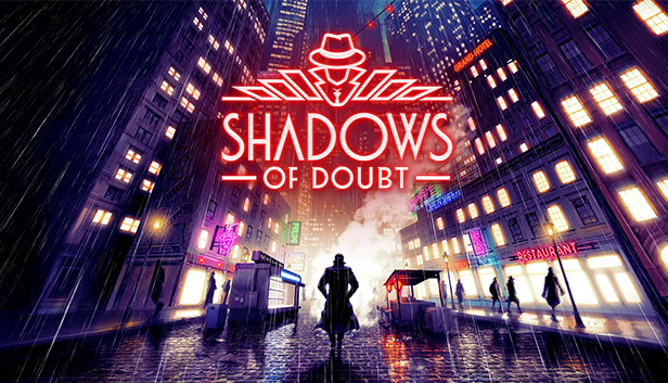 Shadows of Doubt: How to Survive the Mean Streets - GamePretty