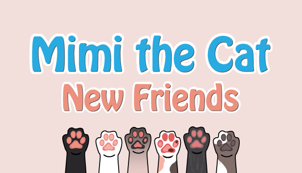 Mimi the Cat - New Friends: 100% Achievement Guide - GamePretty